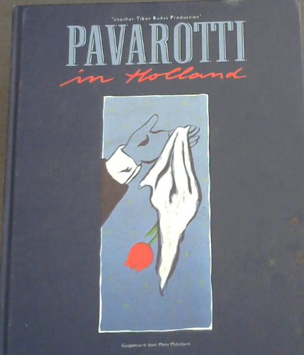 Pavarotti in Holland [Dutch Text]