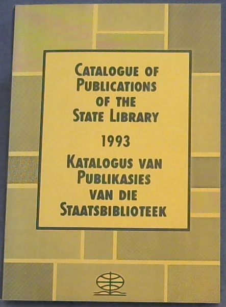 Catalogue Of Publications Of The State Library 1993
