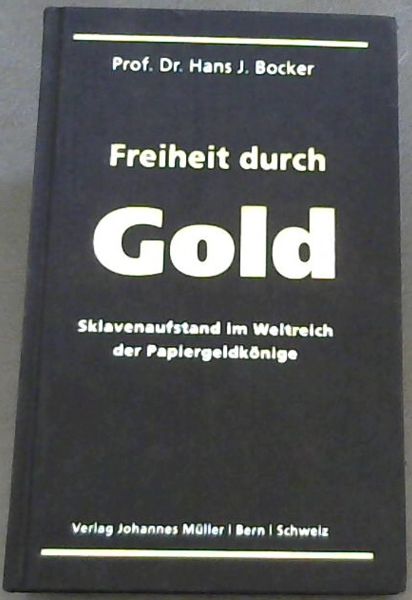 Freiheit durch Gold: Sklavenaufstand im Weltreich der Papiergeldknige
