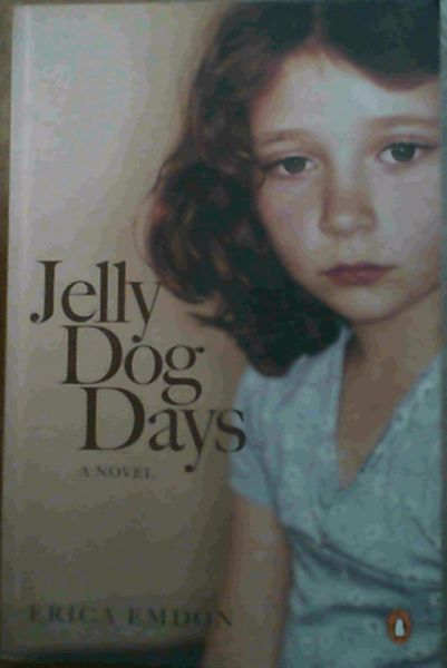 Jelly Dog Days ; A Novel
