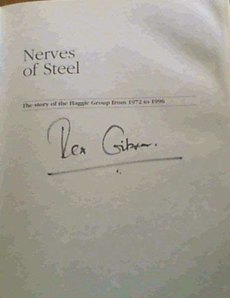 Nerves of Steel : The Story of the Haggie Group from 1972 to 1996