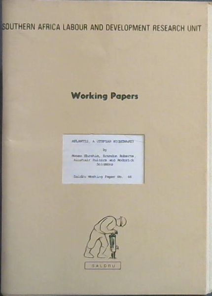 Atlantis, a utopian nightmare (Saldru working paper)