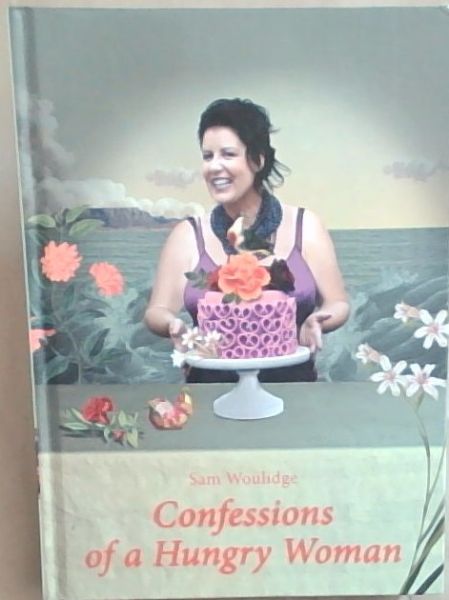 Confessions of a Hungry Woman