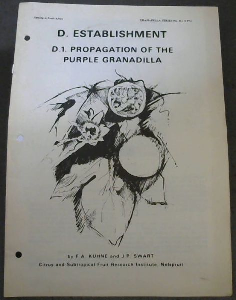 Farming In South Africa; D. Establishment;D.1.Propagation Of The Purple Granadilla