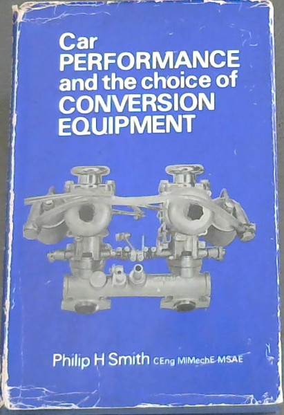 Car Performance And The Choice Of Conversion Equipment