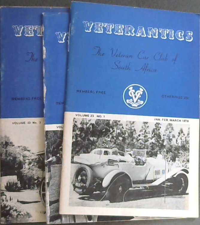 Veterantics : The official organ of The Veteran Car Club of South Africa : Volume 23 (Nos 1 -4), 1976