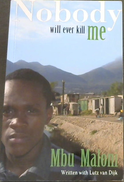 Nobody Will Ever Kill Me