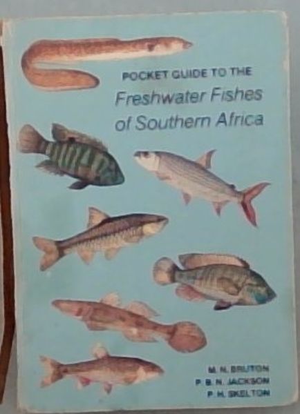 Pocket Guide to the Freshwater Fishes of Southern Africa