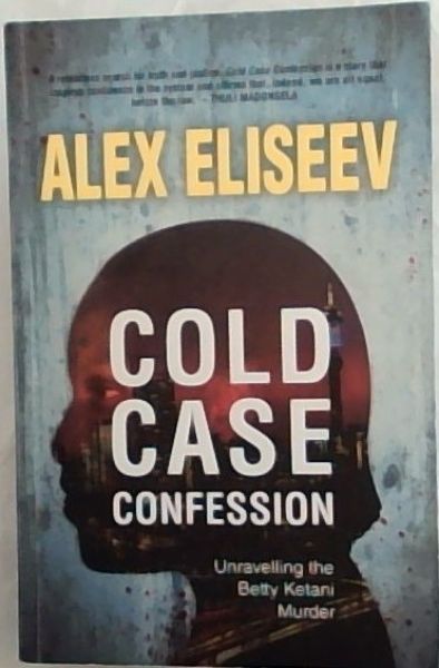 COLD CASE CONFESSION: Unravelling the Betty Ketani Murder