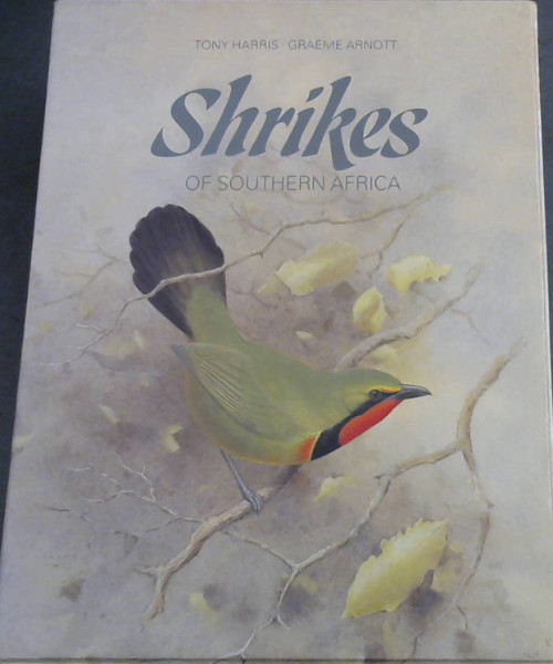 Image for Shrikes of Southern Africa Shrikes of Southern Africa