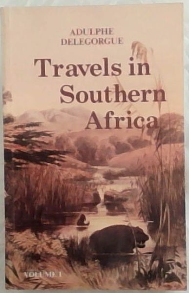 Image for Travels in Southern Africa Vol. I (Killie Campbell Africana Library Publications, No. 5, 9) Travels in Southern Africa Vol. I (Killie Campbell Africana Library Publications, No. 5, 9)