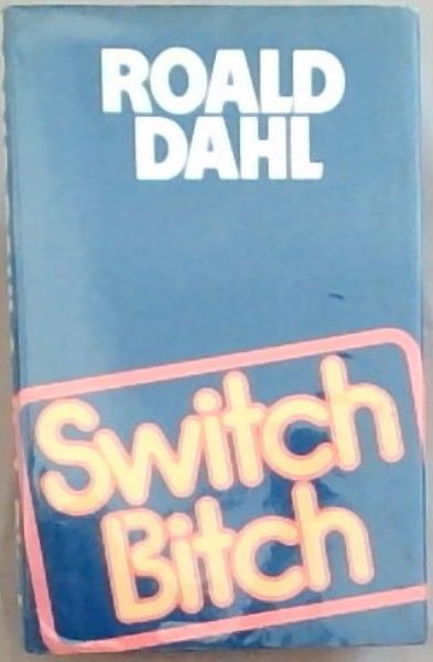 Image for Switch bitch Switch bitch