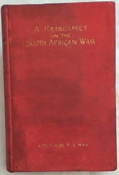 Image for A Retrospect on the South African War A Retrospect on the South African War