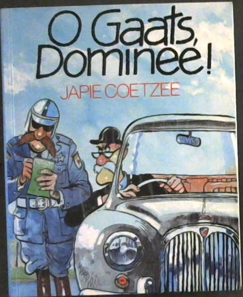 Image for O Gaats, Dominee! (Afrikaans Edition) O Gaats, Dominee! (Afrikaans Edition)