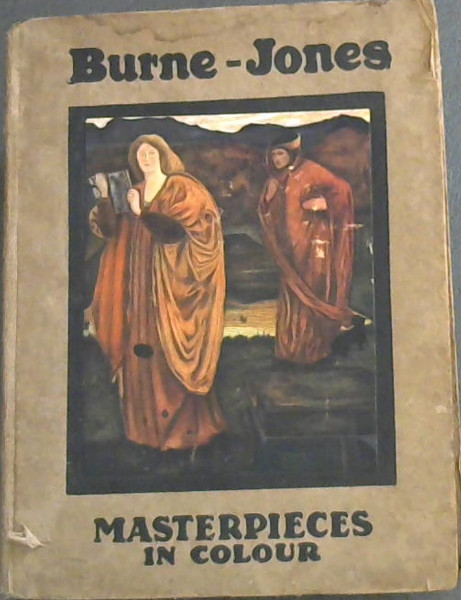 Burne-Jones - Masterpieces in Colour