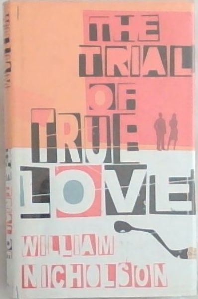 The Trial of True Love