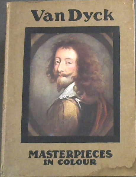 Van Dyck - Masterpieces in Colour