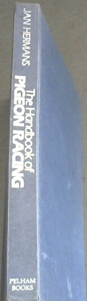Image for Handbook of Pigeon Racing Handbook of Pigeon Racing
