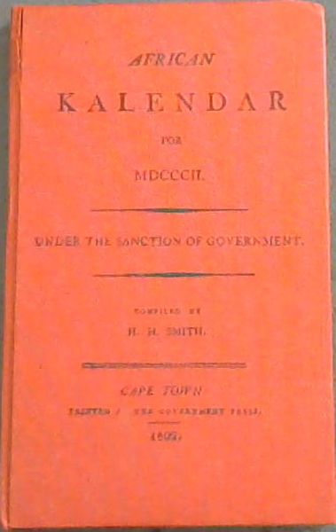 African kalendar for MDCCCII, under the sanction of Government (South African Library. Cape almanac series)