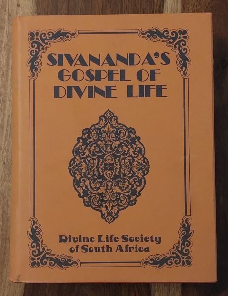 Sivananda's Gospel of Divine Life