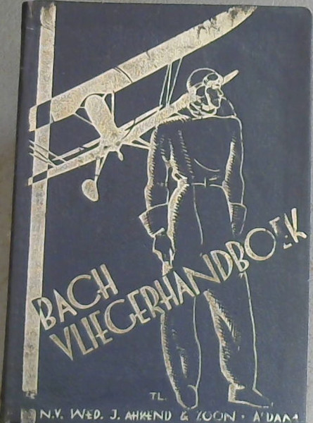 Vliegerhandboek: Het vliegen in theorie en practijk