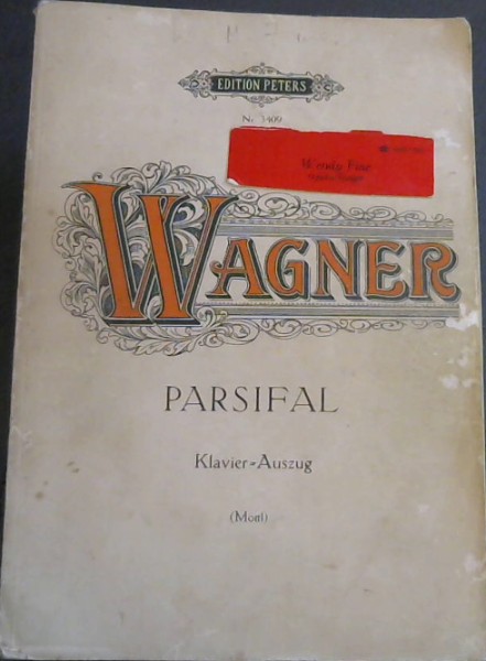 Parsifal - Klavier-Auszug - Edition Peters Nr 3409