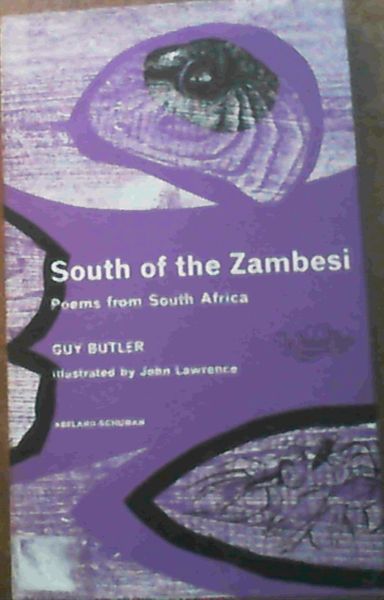 South of the Zambesi : Poems from South Africa