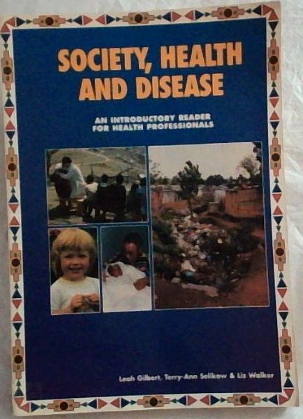 Image for Society, health, and disease: An introductory reader for health professionals Society, health, and disease: An introductory reader for health professionals