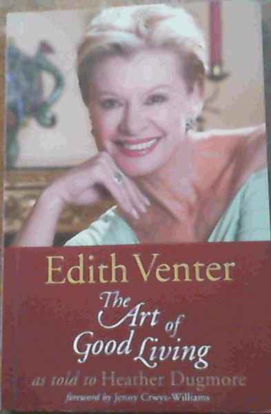 The Art of Good Living