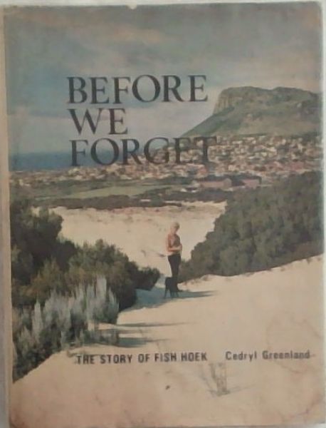 Before We Forget: The Story Of Fish Hoek