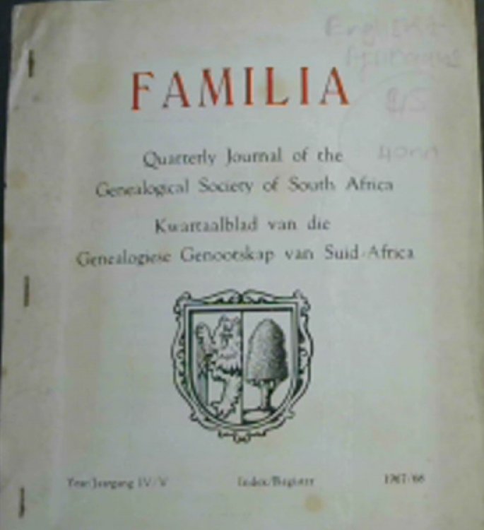 Familia: Quarterly Journal of the Genealogical Society of South Africa / Kwartaalblad van die Genealogiese Genootskap van Suid-Afrika : Year/ Jaargang IV/V - Index/ Register - 1967/68