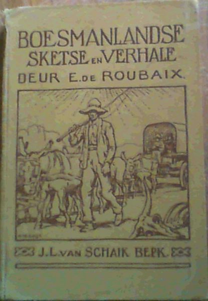 Boesmanlandse Sketse En Verhale