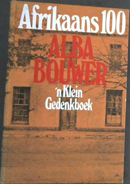 Afrikaans 100: 'n Klein Gedenkboek [signed]