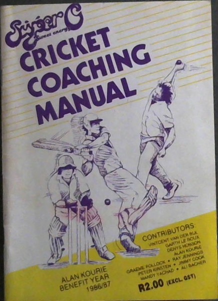 Image for Cricket Coaching Manual - Alan Kourie Benefit Year 1986/87 Cricket Coaching Manual - Alan Kourie Benefit Year 1986/87