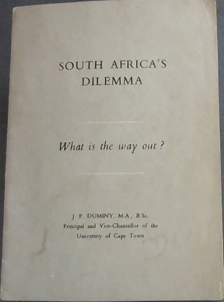 South Africa's Dilemma: What is the way out