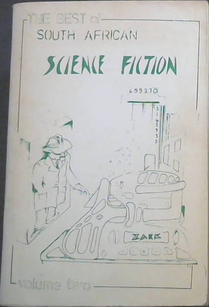 The Best of South African Science Fiction Vol. 2.