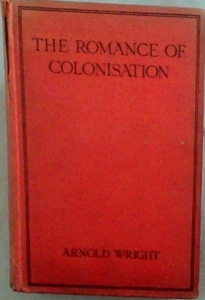 The Romance of Colonisation