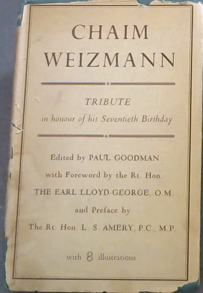Image for CHAIM WEIZMANN - Tribute in honour of his Seventieth Birthday CHAIM WEIZMANN - Tribute in honour of his Seventieth Birthday