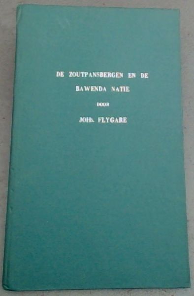 De Zoutpansbergen en de Bawenda Natie (Herdrukke - Staatsbiblioteek ; no. 86) (Dutch Edition)