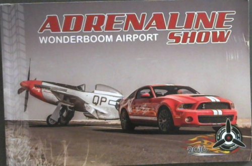 Adrenaline Show/ Wonderboom Airport 2016