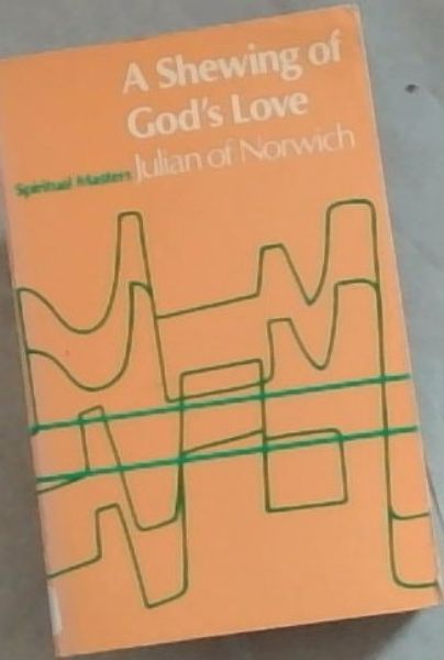 A Shewing of God's Love