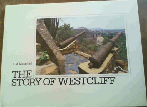 The Story of Westcliff : A Chronicle of a Kind