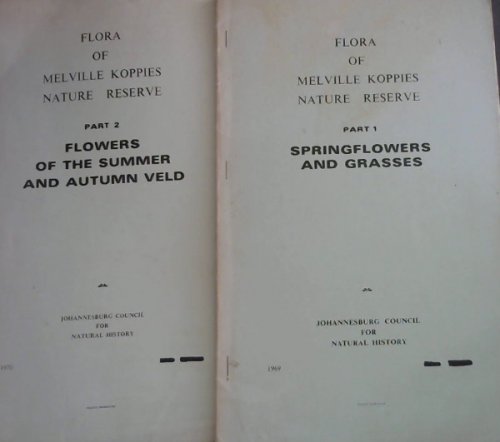 Flora of Melville Koppies Nature Reserve - 2 vols