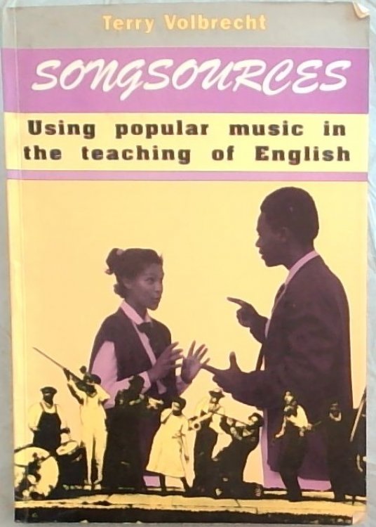 Songsources: Using popular music in the teaching of English