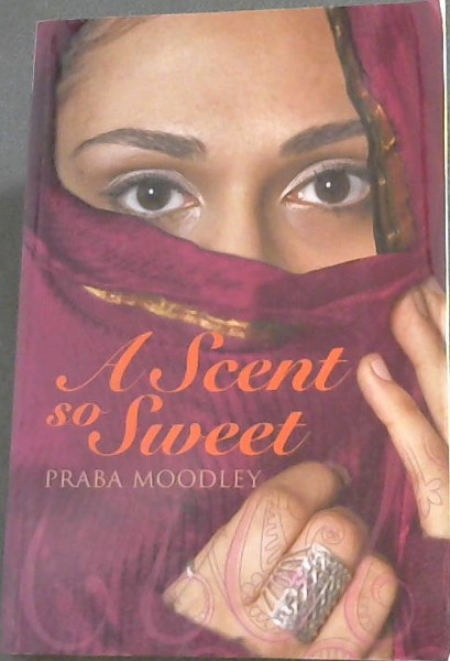 A Scent So Sweet