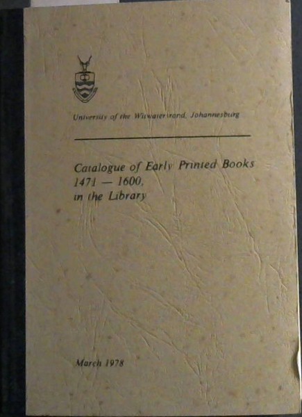 Image for Catalogue of Early Printed Books 1471-1600 Catalogue of Early Printed Books 1471-1600