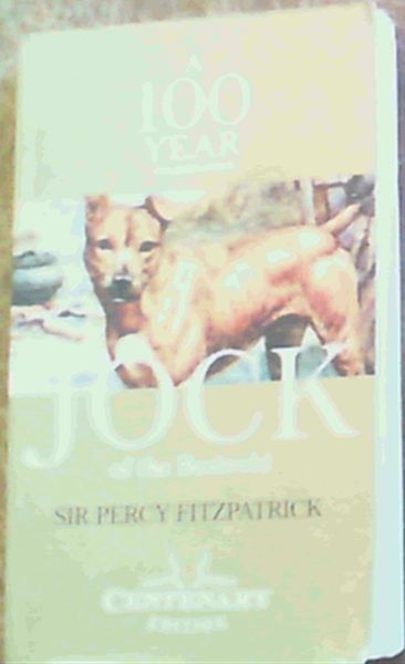 Jock of the Bushveld : A 100 Year Celebration