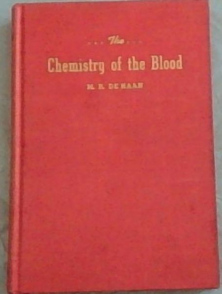 The Chemistry of the Blood and other Stirring Messages