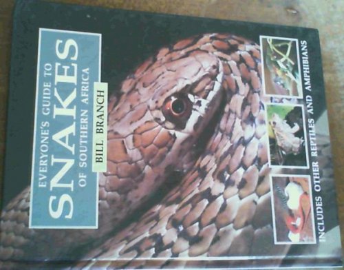 Everyone's Guide to Snakes of Southern Africa