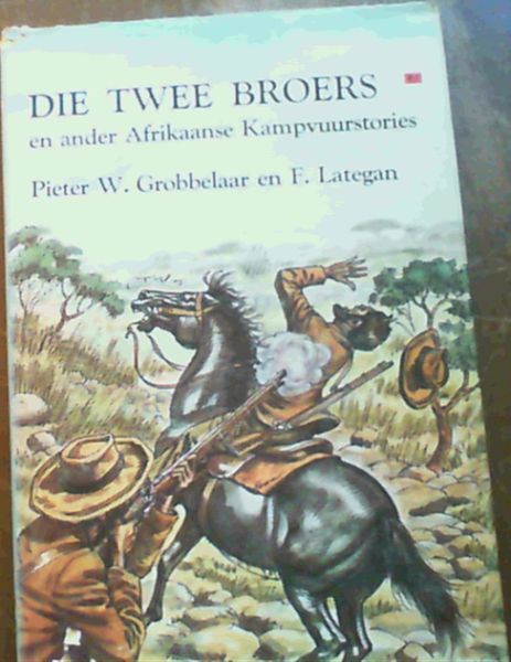 Die Twee Broers en ander Afrikaanse Kampvuurstories